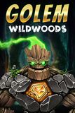Golem Wildwoods