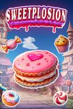 Sweetplosion