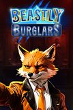 Beastly Burglars